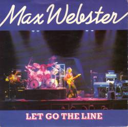 Max Webster : Let Go the Line - Moon Voices